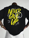 Sudadera Oversize "Never Give Up" / Sudadera Casual con Gráfico Callejero Motivacional